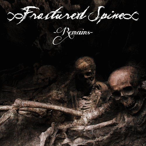 Fractured Spine : Remains